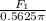 \frac{F_{1} }{0.5625\pi }