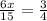 \frac{6x}{15}=\frac{3}{4}