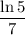 \dfrac{\ln 5}{7}