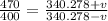 \frac{470}{400} = \frac{340.278+v}{340.278-v}