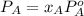 P_{A} = x_{A}P^{o}_{A}