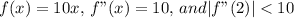 f(x)=10x,\,f"(x)=10,\, and |f"(2)|