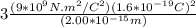3\frac{(9*10^9N.m^2/C^2)(1.6*10^{-19} C)^2}{(2.00*10^{-15}m)}