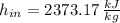 h_{in} = 2373.17\,\frac{kJ}{kg}