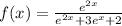 f(x)=\frac{e^{2x}}{e^{2x}+3e^x+2}