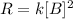 R=k[B]^2