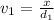 v_1=\frac{x}{d_1}