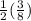 \frac{1}{2} (\frac{3}{8})