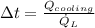 \Delta t = \frac{Q_{cooling}}{\dot Q_{L}}