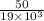 \frac{50}{19\times 10^3}