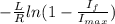 -\frac{L}{R} ln(1-\frac{I_f}{I_{max}})