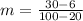 m=\frac{30-6}{100-20}