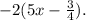 -2(5x-\frac{3}{4} ).