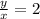 \frac{y}{x} =2