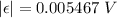 |\epsilon|=0.005467\ V