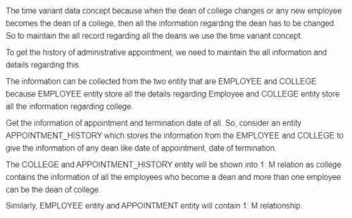 Tiny College wants to keep track of the history of all its administrative appointments, including da