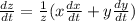 \frac{dz}{dt} = \frac{1}{z}(x\frac{dx}{dt} + y\frac{dy}{dt})