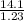 \frac{14.1}{1.23}