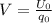 V=\frac{U_0}{q_0}