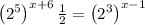 \left(2^{5}\right)^{x+6} \frac{1}{2}=\left(2^{3}\right)^{x-1}