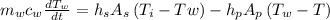 m_{w}c_w \frac{d T_{w}}{d t}=h_{s}A_s \left(T_i-T} w\right)-h_p A_ p \left(T_{w}-T\right)\right.