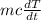 mc\frac{dT}{dt}