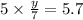 5\times \frac{y}{7}=5.7