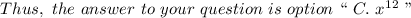 Thus,~the~answer~to~your~question~is~option~``~C.~x^1^2~"