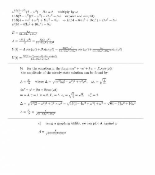 Consider a vibrating system described by the initial value problem. (A computer algebra system is re