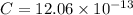 C = 12.06 \times 10^{-13}