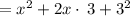 =x^2+2x\cdot \:3+3^2