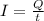 I = \frac{Q}{t}