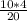 \frac{10*4}{20}