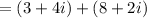 = (3 + 4i) + (8 + 2i)