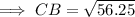 \implies CB = \sqrt{ 56.25}