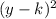 (y-k)^{2}