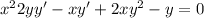 x^22yy'-xy'+2xy^2-y=0