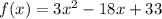 f(x)=3x^2-18x+33