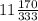 11\frac{170}{333}