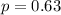 p=0.63