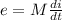 e=M\frac{di}{dt}