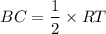 $BC = \frac{1}{2}\times RT