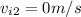 v_{i2}=0m/s