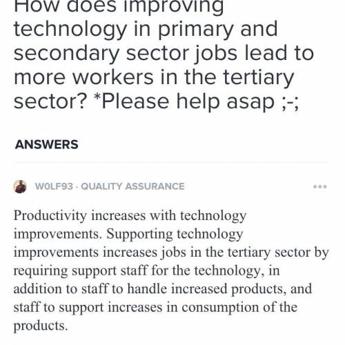 How does improving technology in primary and secondary sector jobs lead to more workers in the terti