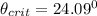 \theta_{crit} = 24.09^{0}