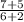 \frac{7+5}{6+2}