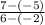 \frac{7-(-5)}{6-(-2)}