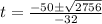 t=\frac{-50\pm\sqrt{2756}}{-32}