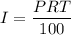 $I=\frac{PRT}{100}