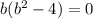 b(b^2-4)=0